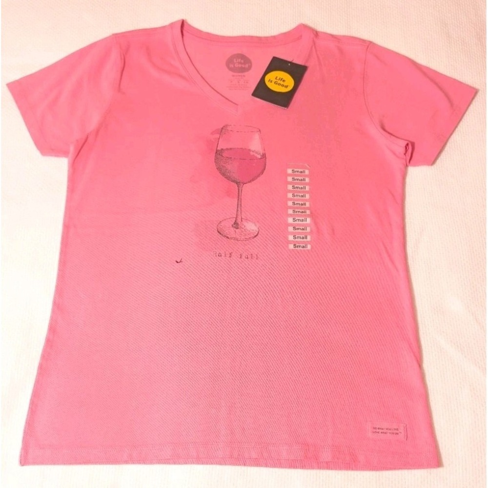 Life is Good Women's Crusher V-Neck Tee "Half Full" Wine Glass Pink NWT